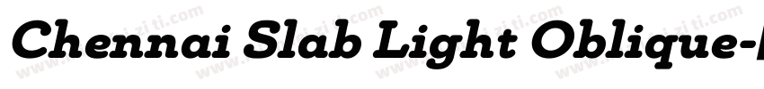 Chennai Slab Light Oblique字体转换